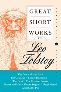 Great Short Works of Leo Tolstoy 