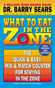 What To Eat in the Zone 