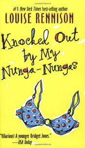 Knocked Out by My Nunga-Nungas 