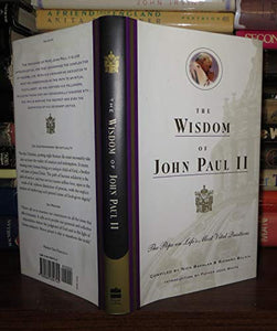 The Wisdom of John Paul II 