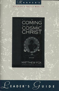 The Coming of Cosmic Christ Leader's Guide 