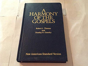 A Harmony of the Gospels 