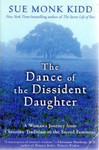 The Dance of the Dissident Daughter 