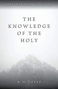 The Knowledge of the Holy 