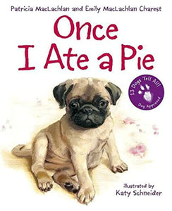 Once I Ate a Pie 