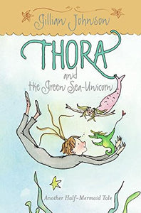 Thora and the Green Sea-Unicorn 