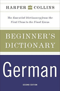 HarperCollins Beginner's German Dictionary, 2nd Edition 