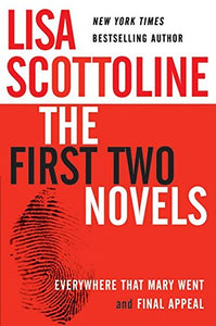 Lisa Scottoline: The First Two Novels 