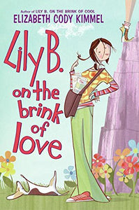 Lily B. on the Brink of Love 