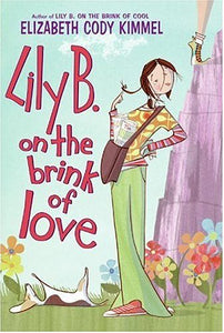 Lily B. on the Brink of Love 