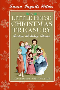 A Little House Christmas Treasury 