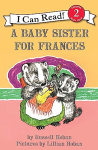 A Baby Sister for Frances 