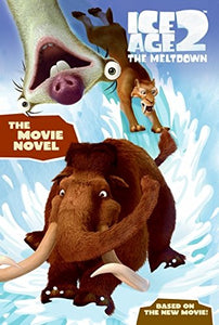 Ice Age the Movie Novel 