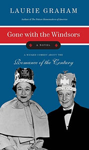 Gone with the Windsors 