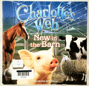 Charlotte's Web: New In The Barn 