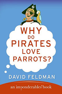 Why Do Pirates Love Parrots? 