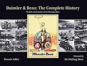 Daimler & Benz: The Complete History 