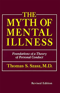 The Myth of Mental Illness 