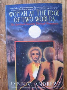 Woman at the Edge of Two Worlds 