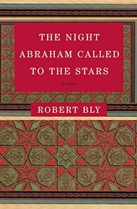 The Night Abraham Called to the Stars 