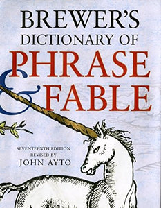 Brewer's Dictionary of Phrase & Fable 