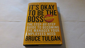 It's Okay To Be The Boss 