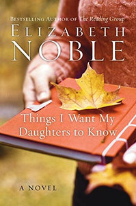 Things I Want My Daughters to Know 