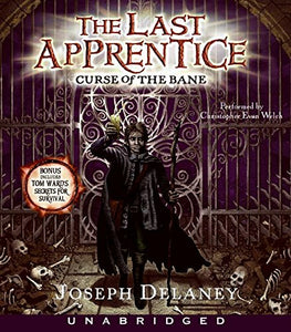 The Last Apprentice: Curse of the Bane (Book 2) CD 