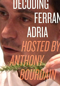 Decoding Ferran Adria DVD 