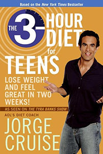 The 3-Hour Diet for Teens 