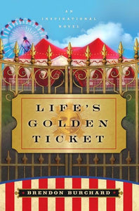 Life's Golden Ticket 