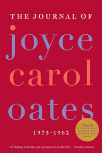 The Journal of Joyce Carol Oates 