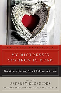 My Mistress's Sparrow Is Dead 