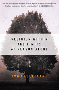 Religion within the Limits of Reason Alone 