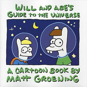 Will and Abe's Guide to the Universe 