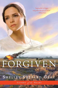 Forgiven (Sisters of the Heart Book 3) 