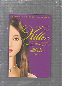 Pretty Little Liars #6: Killer 