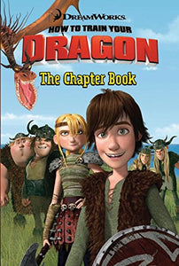 How to Train Your Dragon: The Chapter Book 