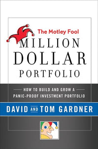 The Motley Fool Million Dollar Portfolio 