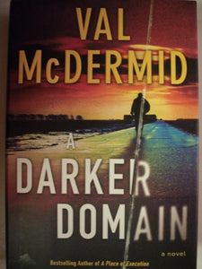 A Darker Domain: A Novel 