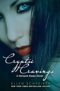 Vampire Kisses 8: Cryptic Cravings 