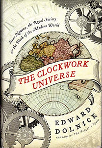 The Clockwork Universe 