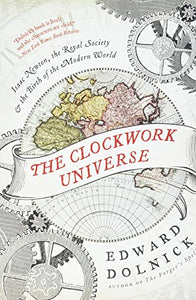 The Clockwork Universe 