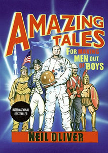 Amazing Tales for Making Men Out of Boys 