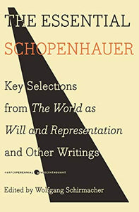 The Essential Schopenhauer 