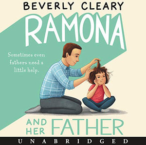 Ramona and Her Father 