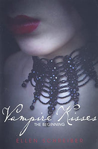 Vampire Kisses: The Beginning 