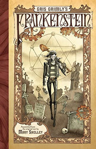 Gris Grimly's Frankenstein 