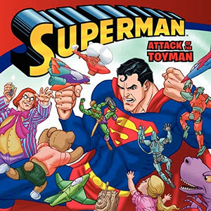 Superman: Attack of the Toyman 