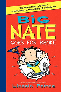 Big Nate Goes for Broke 